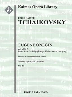 Eugene Onegin op. 24: Letter Scene: Und sei's mein Untergang 
