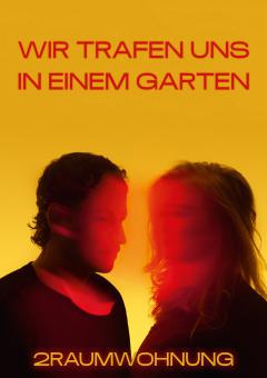 Wir trafen uns in einem Garten 