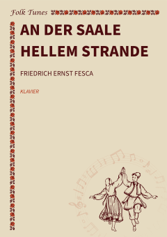 An der Saale hellem Strande 