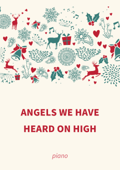 Angels we have heard on high 