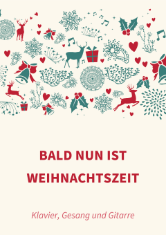 Bald nun ist Weihnachtszeit 
