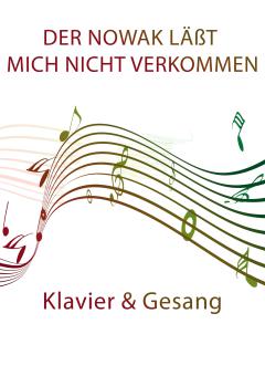 Der Nowak läßt mich nicht verkommen 