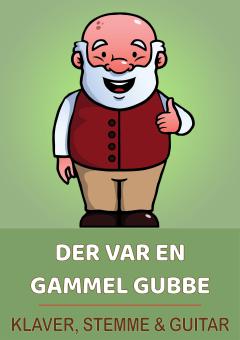 Der Var En Gammel Gubbe 