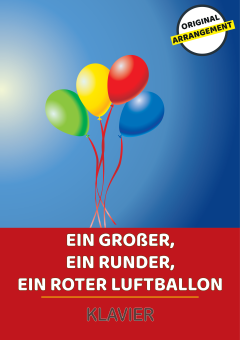 Ein großer, ein runder, ein roter Luftballon 