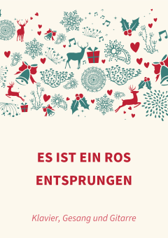 Es ist ein Ros entsprungen 