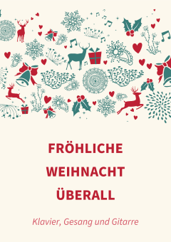Fröhliche Weihnacht überall 