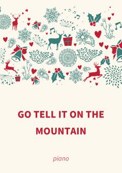 Go Tell It On The Mountain 