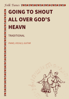 Going To Shout All Over God's Heavn 