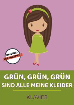 Grün, grün, grün sind alle meine Kleider 