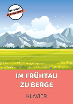 Im Frühtau zu Berge 