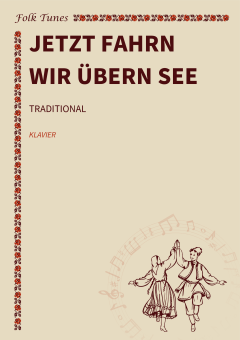 Jetzt fahrn wir übern See 