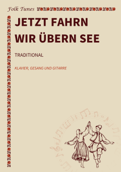 Jetzt fahrn wir übern See 