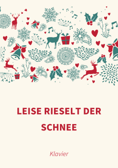 Leise rieselt der Schnee 