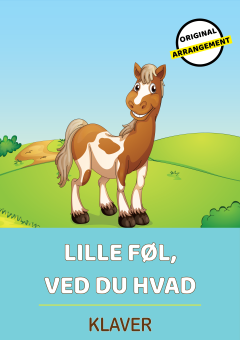 Lille Føl, Ved Du Hvad 