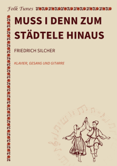 Muss i denn zum Städtele hinaus 