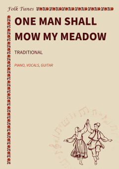 One man shall mow my meadow 