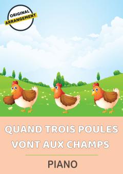 Quand Trois Poules Vont Aux Champs 