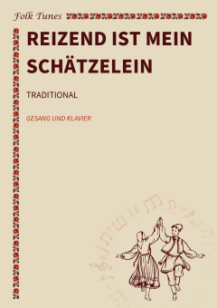 Reizend ist mein Schätzelein 