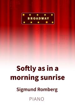 Softly as in a morning sunrise 