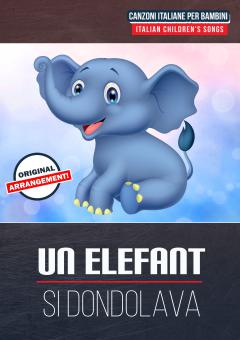 Un Elefante Si Dondolava 