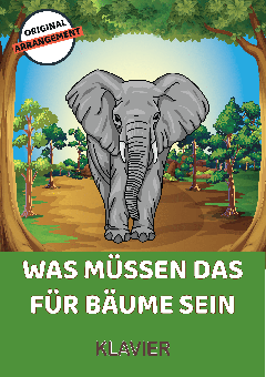 Was müssen das für Bäume sein? 