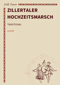 Zillertaler Hochzeitsmarsch 