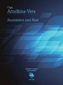 Incantation and Rain 