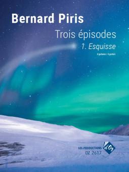 Trois Épisodes - Esquisse 