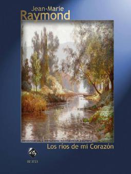 Los Ríos De Mi Corazón 