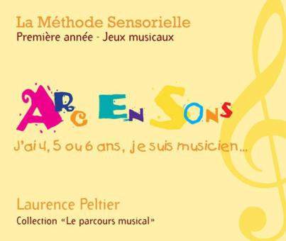 La méthode sensorielle, 1ère année, Jeux musicaux 