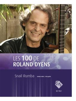 Les 100 de Roland Dyens - Snail Rumba 