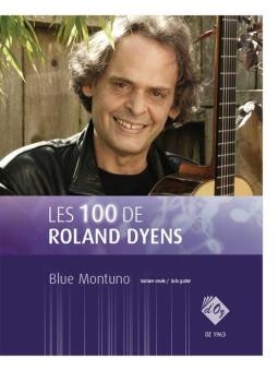 Les 100 de Roland Dyens - Blue Montuno 