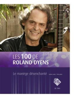 Les 100 de Roland Dyens - Le manège désenchanté 