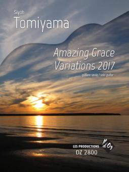 Amazing Grace Variations 2017 op. 27A 