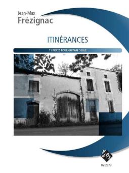 Itinérances, 11 Pièces Pour Guitare 