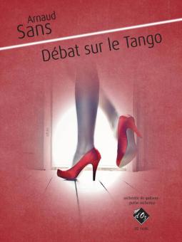Débat sur le Tango 
