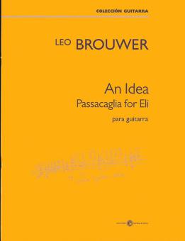 An Idea - Passacaglia for Eli 