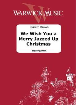 We Wish You a Merry Jazzed Up Christmas 