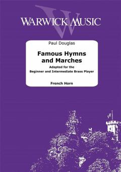 Famous Hymns and Marches (adapted for the Beginner and Intermediate Brass Player) 