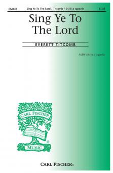 Sing Ye To The Lord 