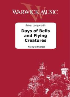 Days of Bells and Flying Creatures 