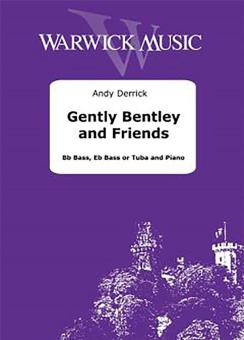 Gently Bentley and Friends 