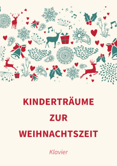 Kinderträume zur Weihnachtszeit 