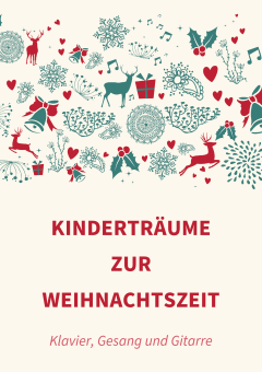 Kinderträume zur Weihnachtszeit 