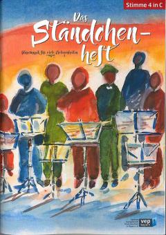Das Ständchenheft - Stimme 4 in C 
