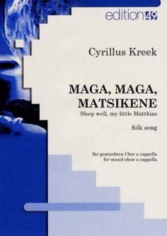 Maga, maga, Matsikene (Volkslied) 