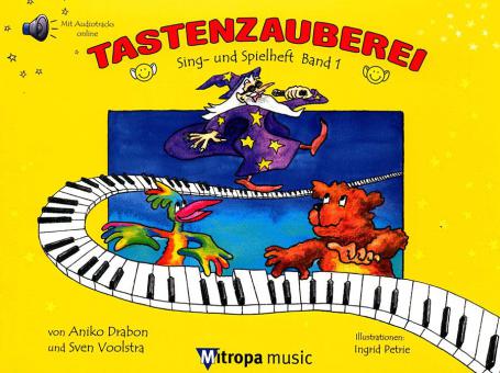 Tastenzauberei Sing- und Spielheft 1 