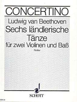 6 ländlerische Tänze D-Dur 