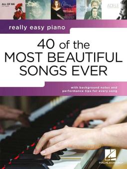 Really Easy Piano: 40 of the Most Beautiful Songs Ever 