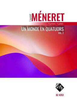 Un monde en quatuors 2 